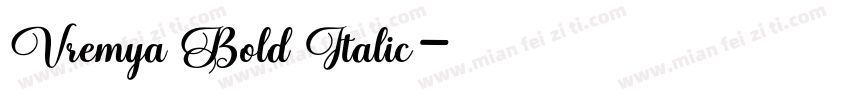 Vremya Bold Italic字体转换